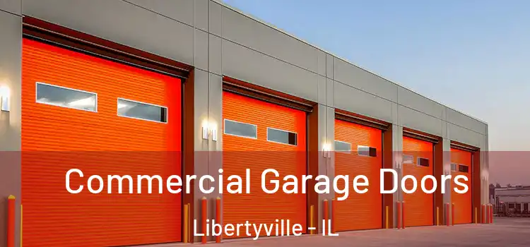  Commercial Garage Doors Libertyville - IL