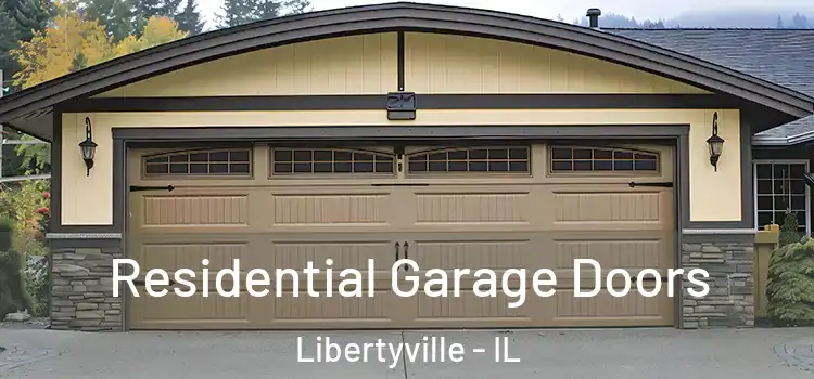  Residential Garage Doors Libertyville - IL